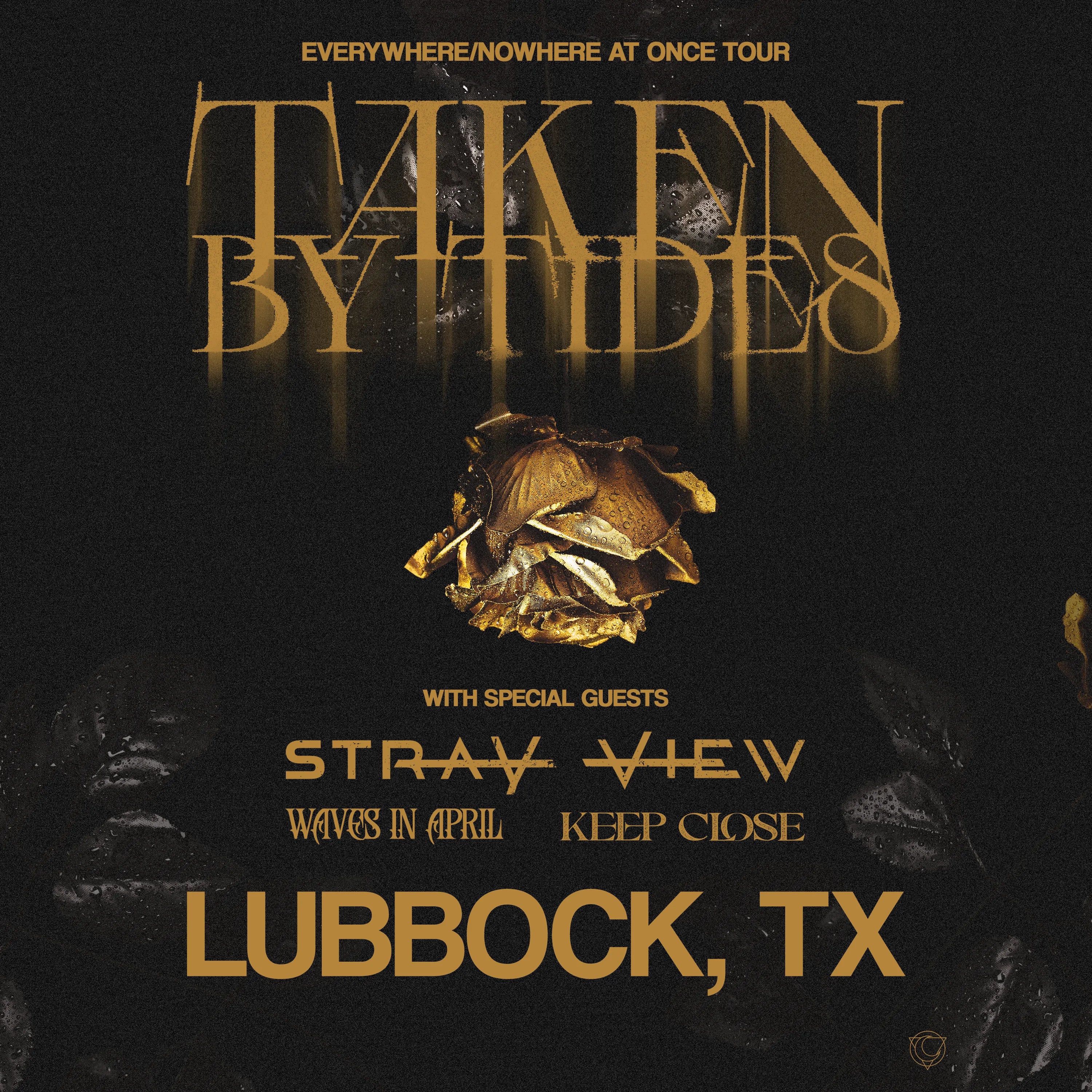 Sun, Aug 23 - Lubbock, TX (Taken By Tides TICKETS)